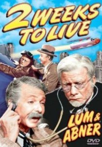 «Two Weeks to Live»
