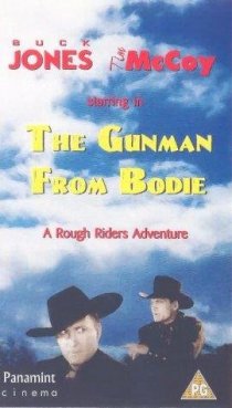 «The Gunman from Bodie»