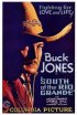 Постер «South of the Rio Grande»