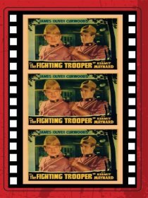 «The Fighting Trooper»