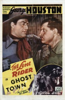 «The Lone Rider in Ghost Town»