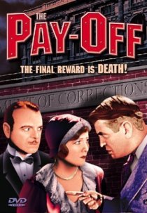 «The Pay-Off»