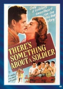 «There's Something About a Soldier»