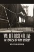 Постер «Walter Rosenblum: In Search of Pitt Street»