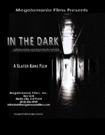 «In the Dark»