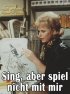 Постер «Sing, aber spiel nicht mit mir»