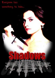 «Shadows»