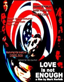«Love Is Not Enough»