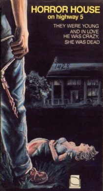 «Horror House on Highway Five»