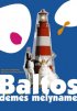 Постер «Baltos demes melyname»