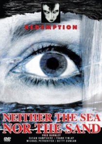 «Neither the Sea Nor the Sand»