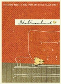 «Yellow Bird»