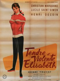 «Tendre et violente Elisabeth»
