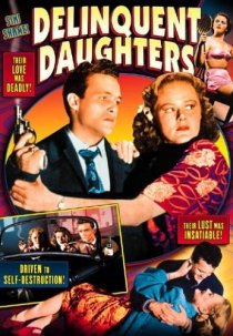 «Delinquent Daughters»