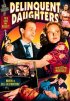 Постер «Delinquent Daughters»