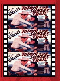«Riding the Sunset Trail»