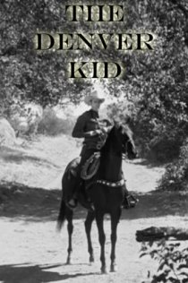 «The Denver Kid»