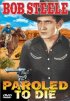 Постер «Paroled - To Die»