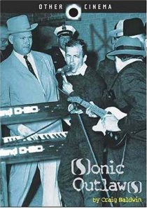 «Sonic Outlaws»