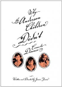 «Why the Anderson Children Didn't Come to Dinner»