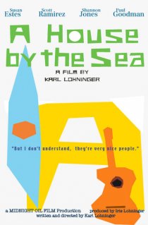 «A House by the Sea»