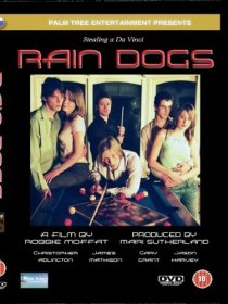 «Raindogs»