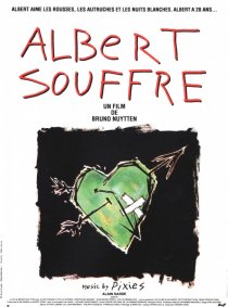 «Albert souffre»
