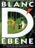 Постер «Blanc d'ébène»