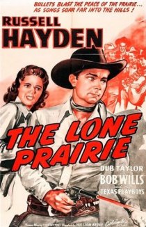 «The Lone Prairie»