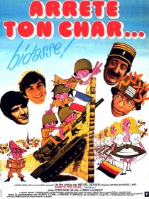 «Arrête ton char... bidasse!»