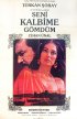 Постер «Seni kalbime gömdüm»