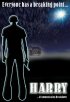 Постер «Harry: A Communication Breakdown»