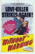 Постер «Without Warning!»