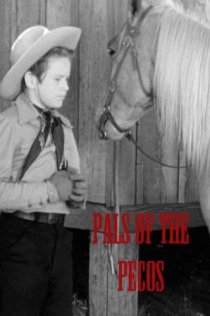 «Pals of the Pecos»