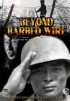 Постер «Beyond Barbed Wire»