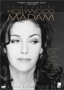 «Heidi Fleiss: Hollywood Madam»