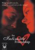 Постер «An Intimate Friendship»
