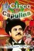 Постер «El circo de Capulina»