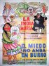 Постер «El miedo no anda en burro»
