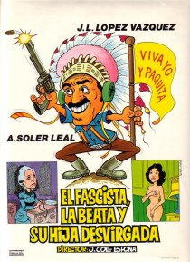 «El fascista, la beata y su hija desvirgada»