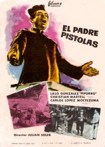 «El padre Pistolas»