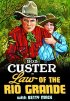 Постер «Law of the Rio Grande»