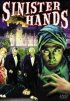 Постер «Sinister Hands»