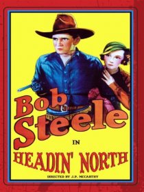 «Headin' North»