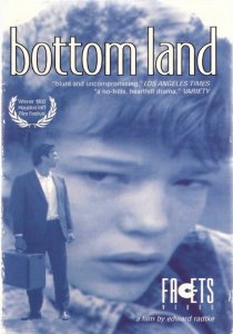 «Bottom Land»