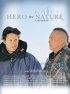 Постер «Hero by Nature»