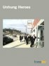 Постер «Unhung Heroes»