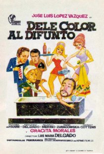 «Dele color al difunto»
