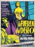 Постер «La fuerza del deseo»