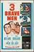 Постер «Three Brave Men»
